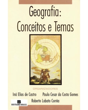 GEOGRAFIA: CONCEITOS E TEMAS: CONCEITOS E TEMAS