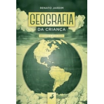 GEOGRAFIA DA CRIANÇA