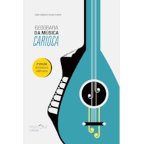 GEOGRAFIA DA MÚSICA CARIOCA