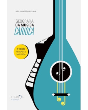 GEOGRAFIA DA MÚSICA CARIOCA