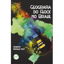 GEOGRAFIA DO ROCK NO BRASIL