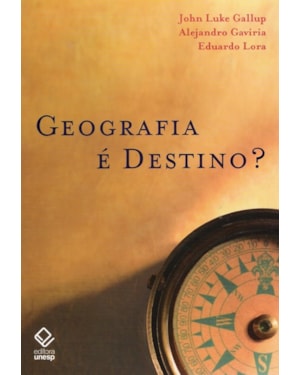 GEOGRAFIA É DESTINO?: LIÇÕES DA AMÉRICA LATINA