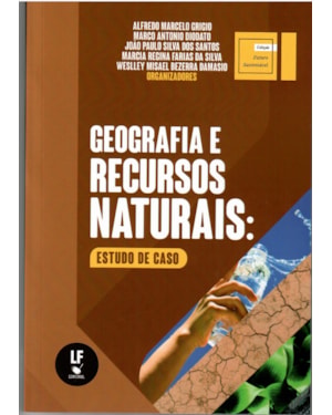 GEOGRAFIA E RECURSOS NATURAIS: ESTUDO DE CASO.