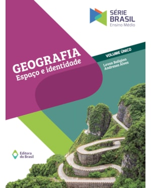 GEOGRAFIA - ESPAÇO E IDENTIDADE - VOLUME ÚNICO - ENSINO MÉDIO