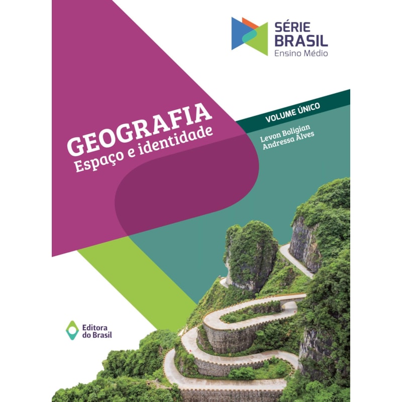 GEOGRAFIA - ESPAÇO E IDENTIDADE - VOLUME ÚNICO - ENSINO MÉDIO ...
