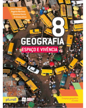 GEOGRAFIA ESPAÇO E VIVÊNCIA - 8º ANO