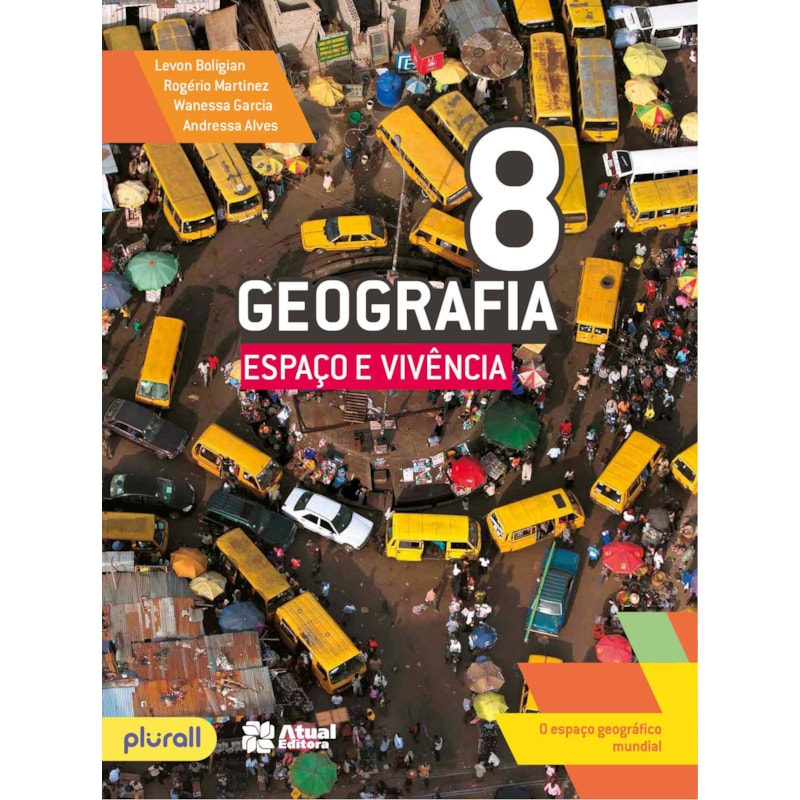 GEOGRAFIA ESPAÇO E VIVÊNCIA - 8º ANO