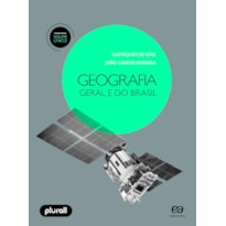 GEOGRAFIA GERAL E DO BRASIL - VOLUME ÚNICO GEOGRAFIA GERAL E DO BRASIL - VOLUME ÚNICO
