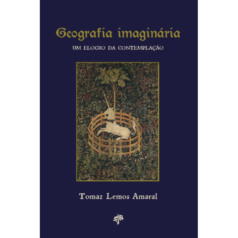 GEOGRAFIA IMAGINÁRIA - UM ELOGIO DA CONTEMPLAÇÃO