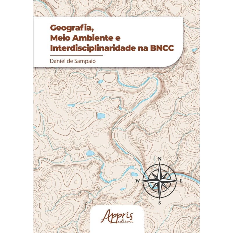GEOGRAFIA, MEIO AMBIENTE E INTERDISCIPLINARIDADE NA BNCC