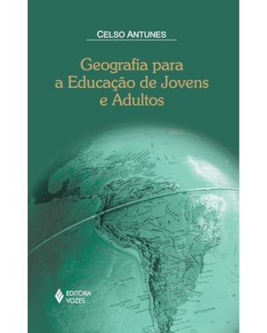 GEOGRAFIA PARA A EDUCAÇÃO DE JOVENS E ADULTOS