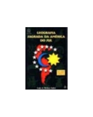 GEOGRAFIA SAGRADA DA AMERICA DO SUL - 1