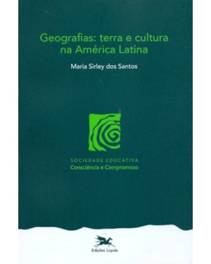 GEOGRAFIAS - TERRA E CULTURA NA AMÉRICA LATINA