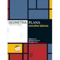 GEOMETRIA PLANO: CONCEITOS BÁSICOS GEOMETRIA PLANO: CONCEITOS BÁSICOS