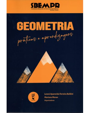 GEOMETRIA: PRÁTICAS E APRENDIZAGENS
