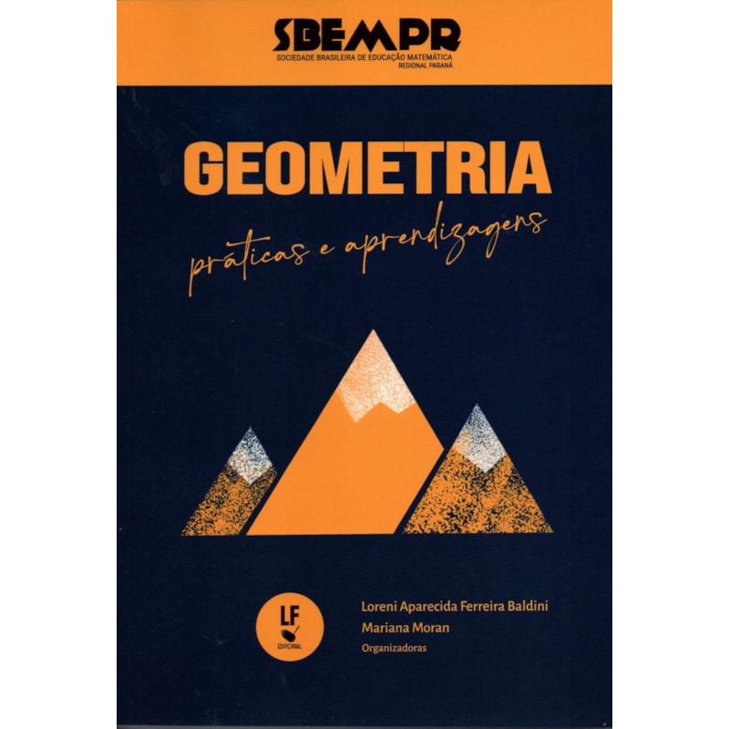 GEOMETRIA: PRÁTICAS E APRENDIZAGENS