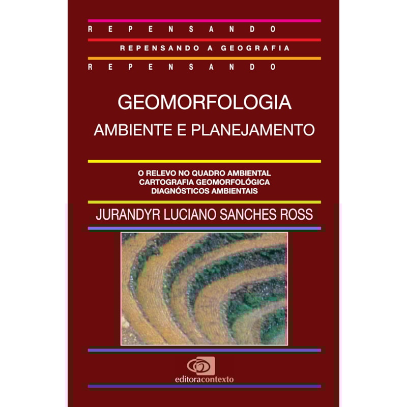 GEOMORFOLOGIA: AMBIENTE E PLANEJAMENTO