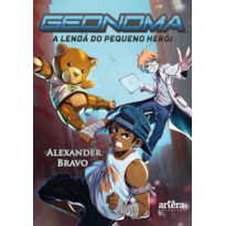 GEONOMA:: A LENDA DO PEQUENO HERÓI