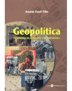 GEOPOLITICA E ECONOMIA DA REALIDADE CONTEMPORANEA