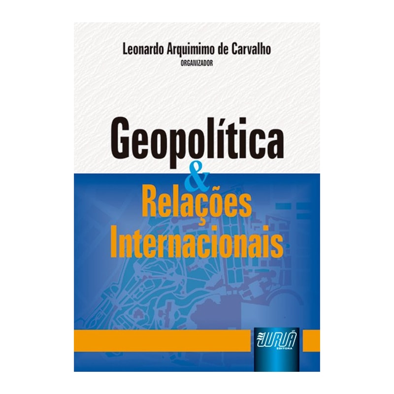 GEOPOLÍTICA & RELAÇÕES INTERNACIONAIS