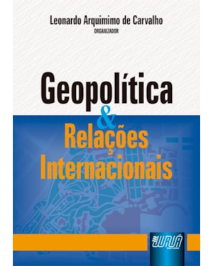 GEOPOLÍTICA & RELAÇÕES INTERNACIONAIS