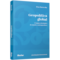 Geopolítica global: o mapa estratégico do mundo contemporâneo