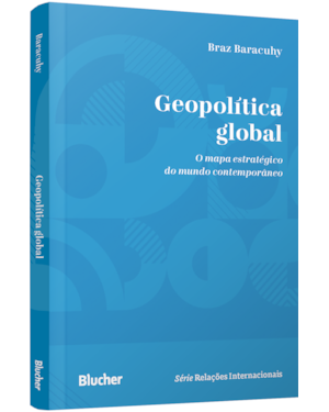 Geopolítica global: o mapa estratégico do mundo contemporâneo