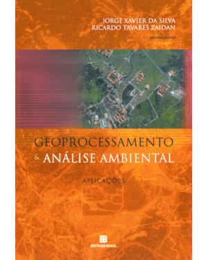 GEOPROCESSAMENTO E ANÁLISE AMBIENTAL: APLICAÇÕES