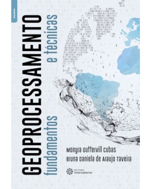 GEOPROCESSAMENTO:: FUNDAMENTOS E TÉCNICAS