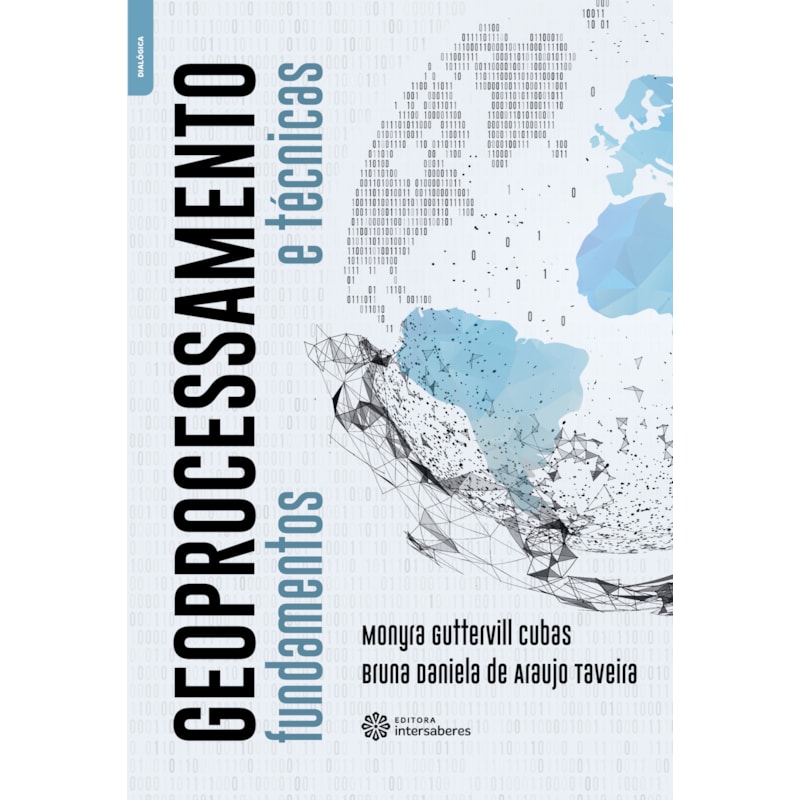 GEOPROCESSAMENTO:: FUNDAMENTOS E TÉCNICAS