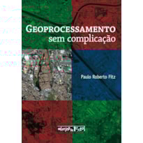 GEOPROCESSAMENTO SEM COMPLICACAO - 1