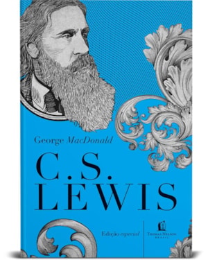 GEORGE MACDONALD: UMA ANTOLOGIA