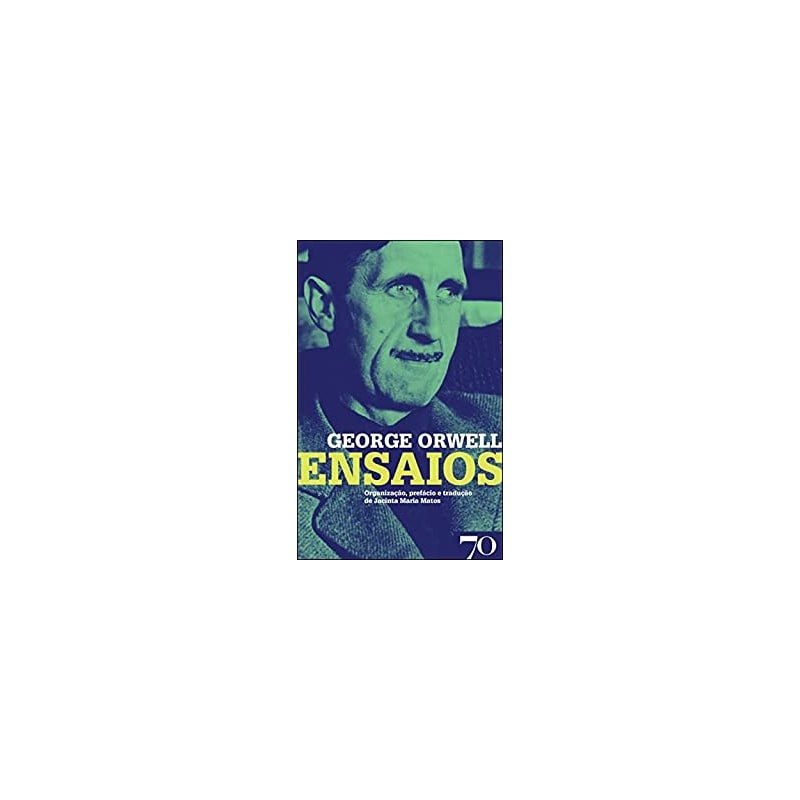 George Orwell - Ensaios