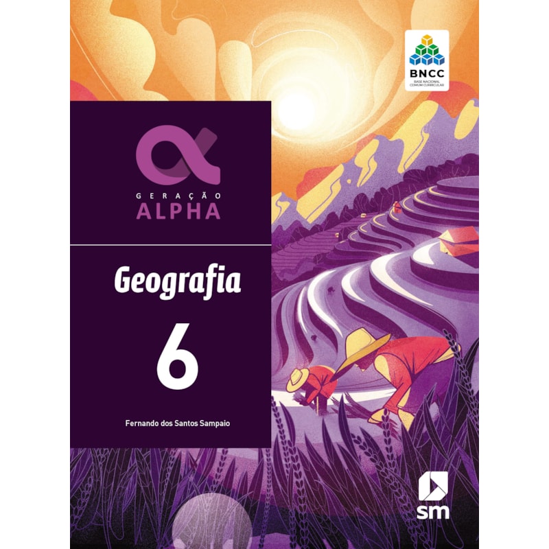 GERAÇÃO ALPHA GEOGRAFIA 6  ED 2019 - BNCC