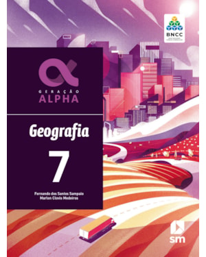 GERAÇÃO ALPHA GEOGRAFIA 7  ED 2019 - BNCC