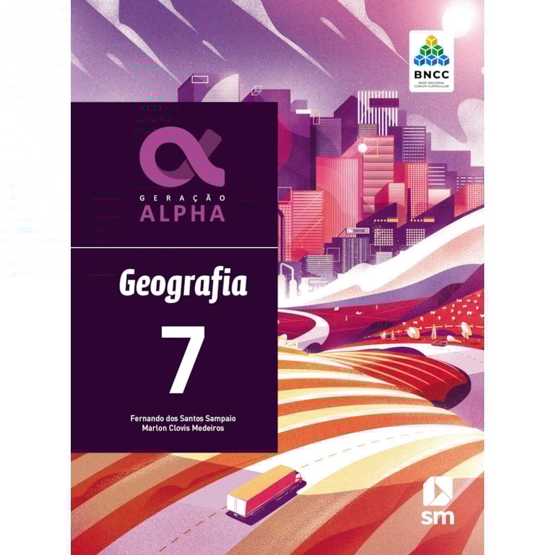GERAÇÃO ALPHA GEOGRAFIA 7  ED 2019 - BNCC