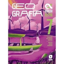 GERAÇÃO ALPHA GEOGRAFIA 7° ANO