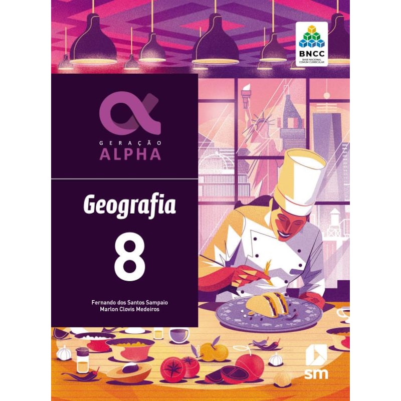 GERAÇÃO ALPHA GEOGRAFIA 8  ED 2019 - BNCC