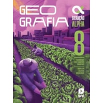 GERAÇÃO ALPHA GEOGRAFIA 8° ANO