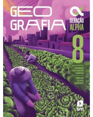 GERAÇÃO ALPHA GEOGRAFIA 8° ANO