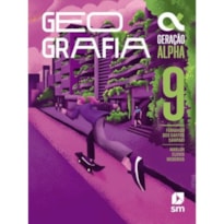 GERAÇÃO ALPHA GEOGRAFIA 9° ANO