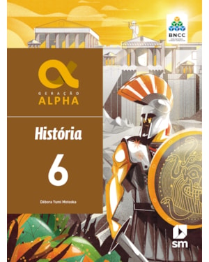 GERAÇÃO ALPHA HISTORIA 6 ED 2019 - BNCC