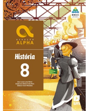 GERAÇÃO ALPHA HISTORIA 8 ED 2019 - BNCC