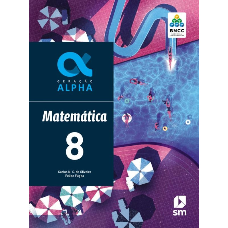 GERAÇÃO ALPHA MATEMATICA 8  ED 2019 - BNCC