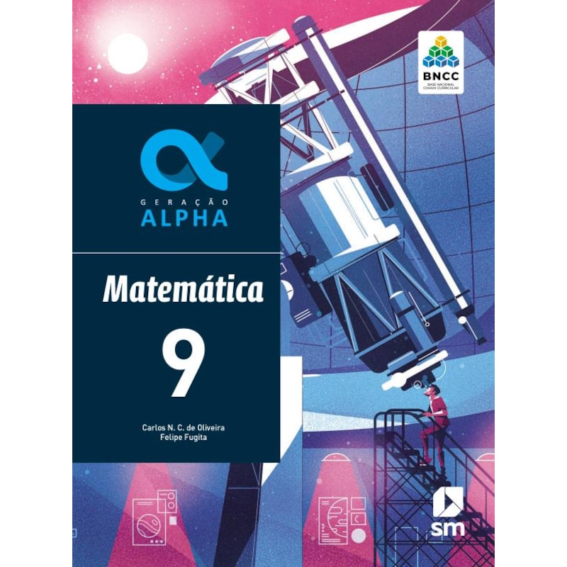 GERAÇÃO ALPHA MATEMATICA 9  ED 2019 - BNCC