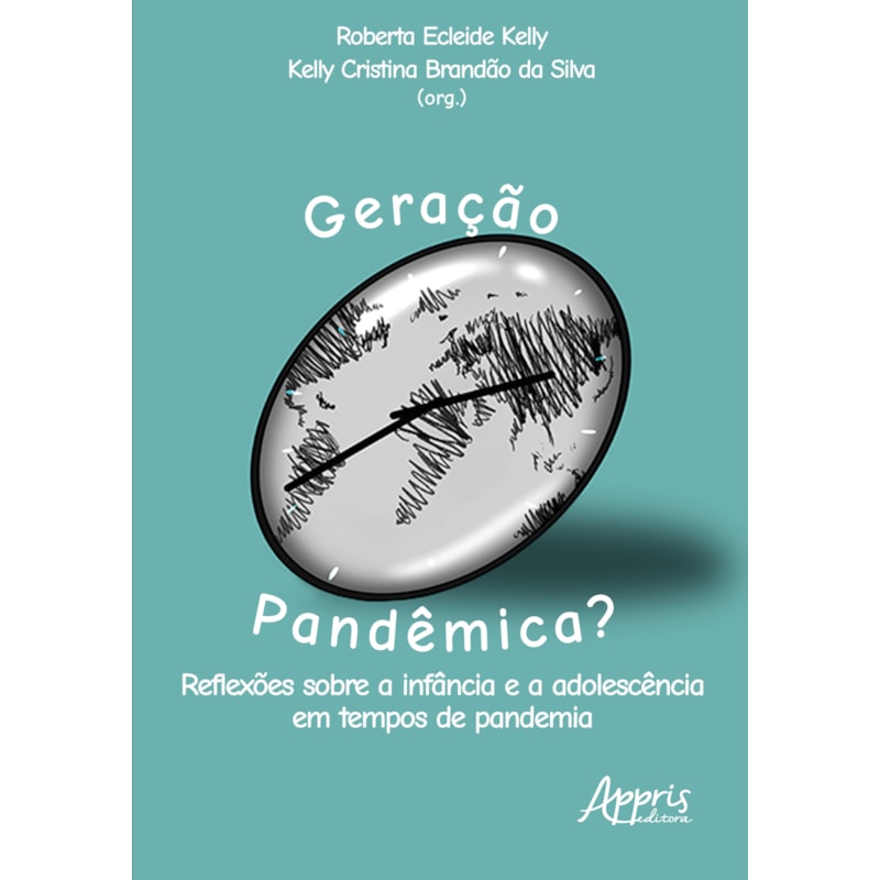 GERAÇÃO PANDÊMICA?