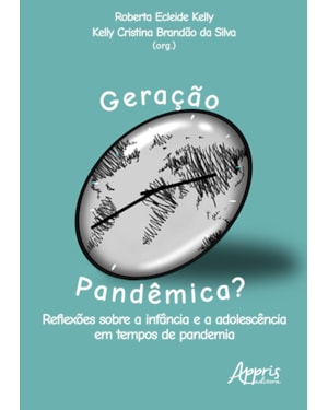 GERAÇÃO PANDÊMICA?