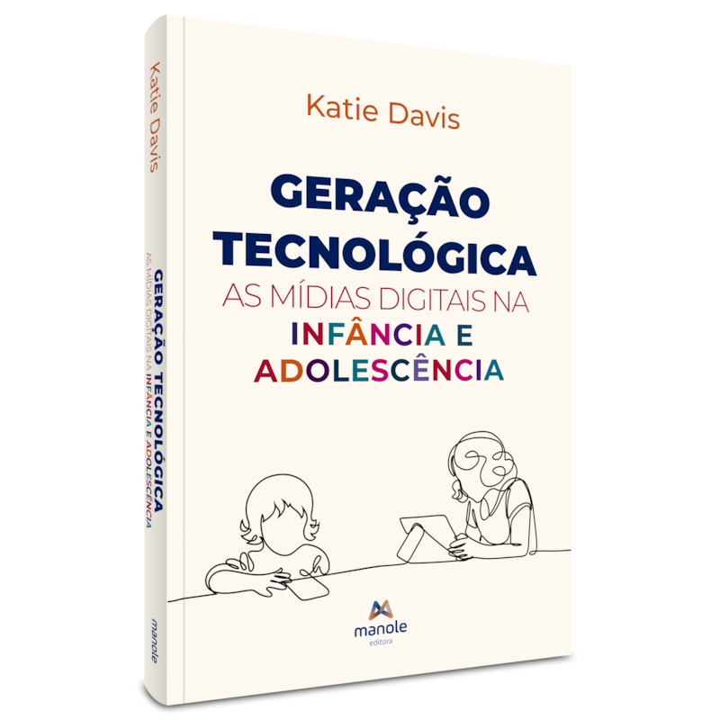 Geração tecnológica: As mídias digitais na infância e adolescência