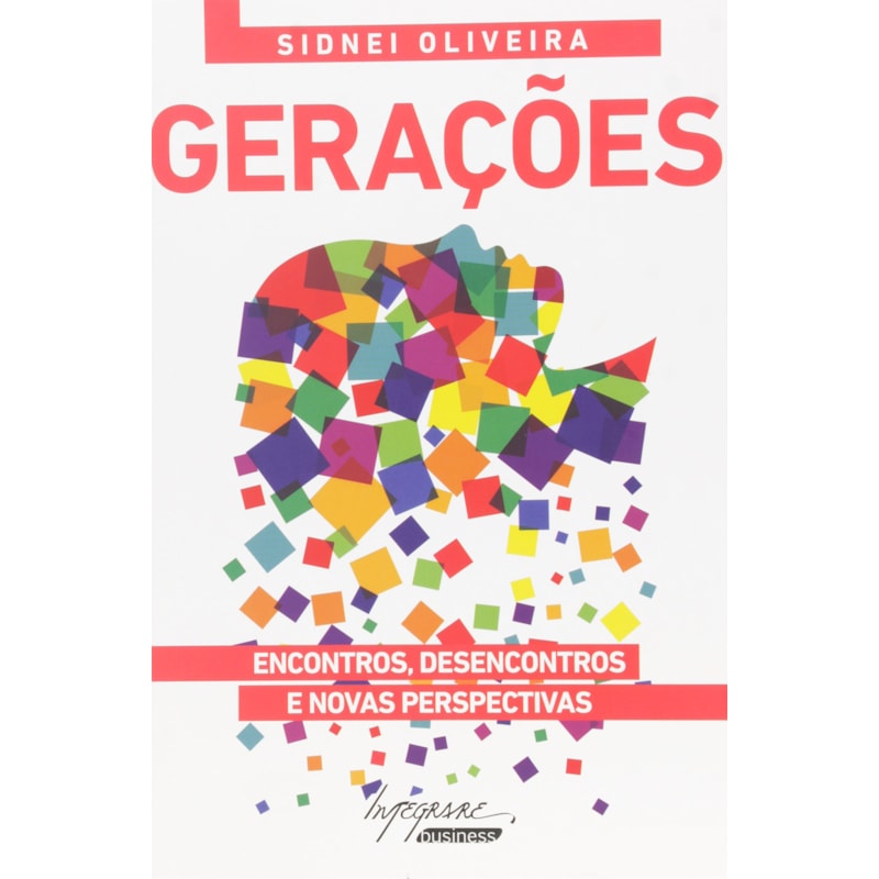 GERAÇOES - ENCONTROS DESENCONTROS E NOVAS PERSPECTIVAS