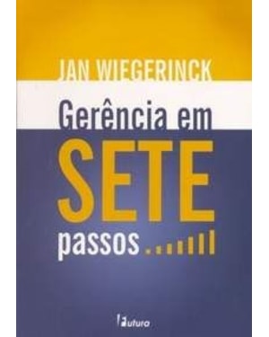 GERENCIA EM SETE PASSOS